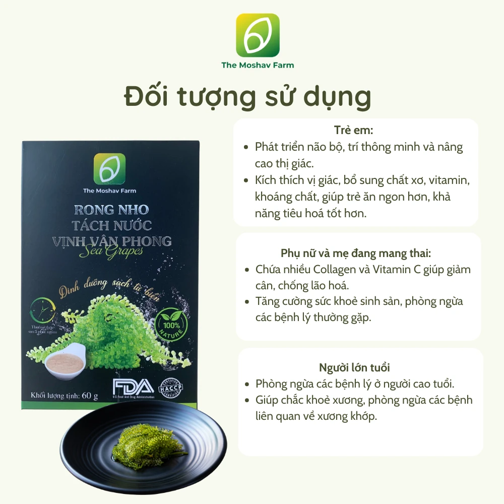Đối Tượng Sử Dụng Rong Nho Tách Nước Vịnh Vân Phong - The Moshav Farm - 1Mall.vn